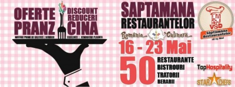 Saptamana restaurantelor in premiera in Romania!