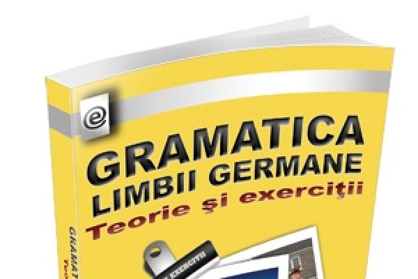 Gramatica limbii germane – teorie si exercitii, cel mai complet ghid de invatare a gramaticii germane