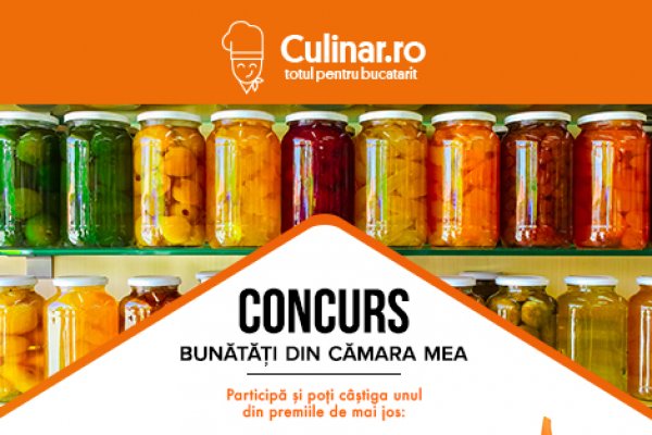 Concurs culinar - Bunatati din Camara mea