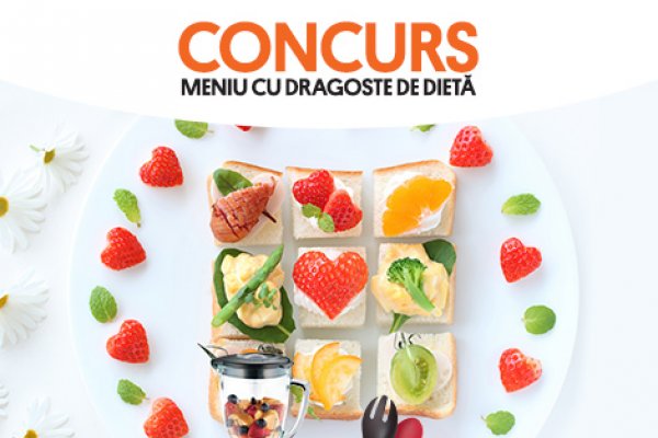 CONCURS CULINAR: Meniu cu dragoste de dieta